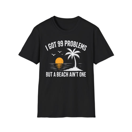 99 Problems — Beach Graphic Tee