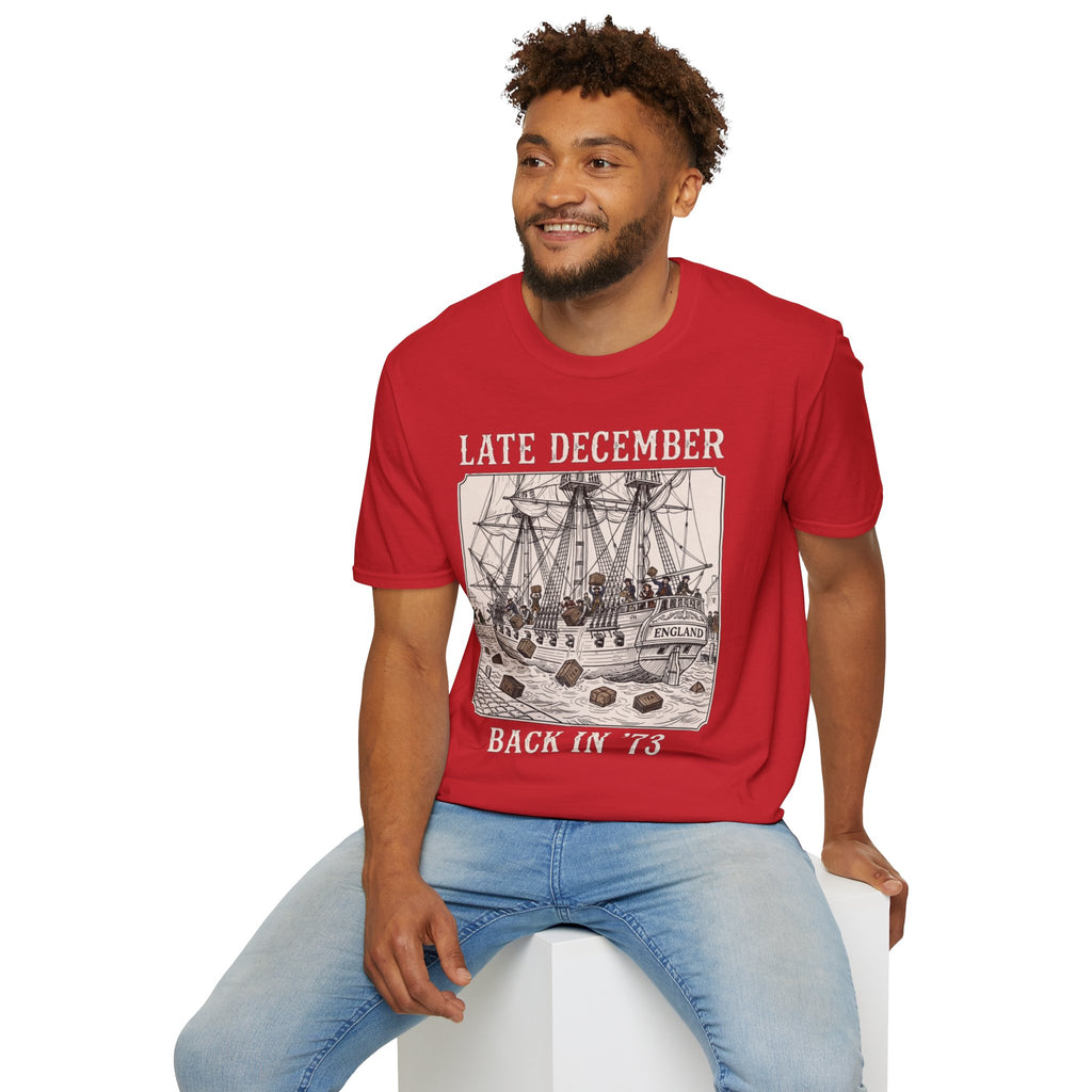 Late December Back in '73  — Boston Tea Party Graphic Tee